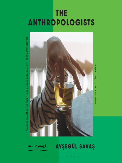 Title details for The Anthropologists by Aysegül Savas - Available